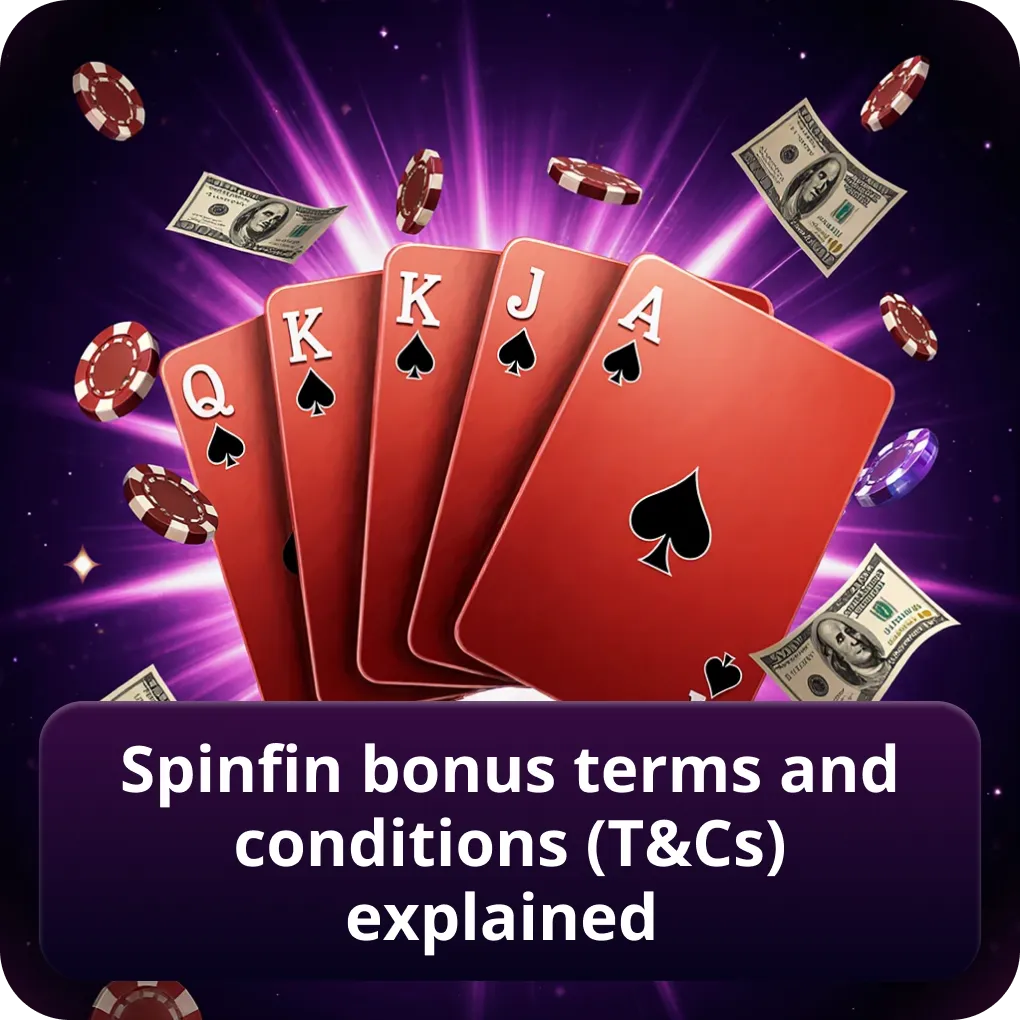 Spinfin bonus terms and conditions (T&Cs) explained